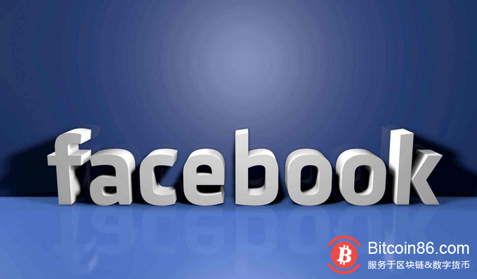 传Facebook计划下周推出数字货币，将与法定货币挂钩